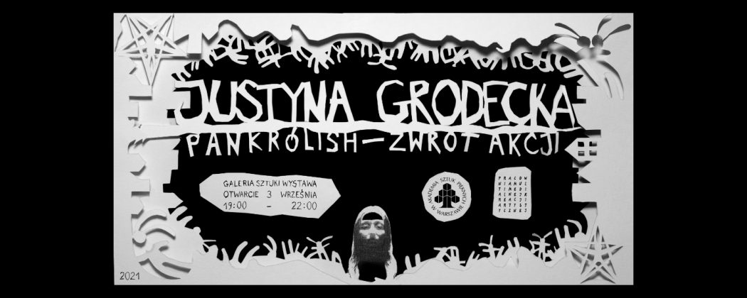 Zaproszenie na wystawę Justyny Grodeckiej. OTWARCIE: 3 września 2021, godz. 19:00–22:00 Galeria Sztuki Wystawa ul. Widok 22/74, Warszawa [WARSZAWA CENTRUM] czas trwania wystawy: 3 września – 18 września 2021 (pon-sb)