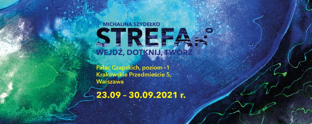 Zaproszenie na wystawę "Strefa 7.0": dyplom magisterski Michaliny Szydełko, Wydział Grafiki ASP w Warszawie 23 września, g. 12.00 oraz 16.00: pokaz performansu tanecznego w wykonaniu: Aleksandry Cherek, Aleksandry Partyki i Rebeki Dowbor Wystawa czynna: 23.09. godz. 16:00 do 30.09. w godz. 10:00 - 18:00 (wt - ndz) Pałac Czapskich, Poziom -1 Akademia Sztuk Pięknych w Warszawie