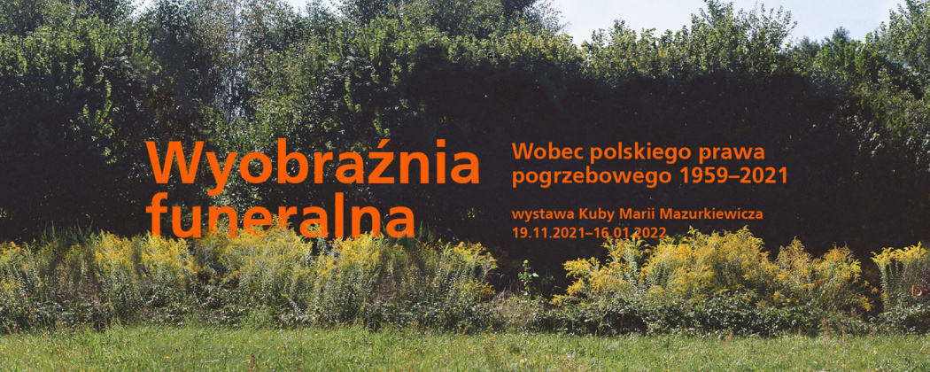 Zaproszenie na wystawę autorską Kuby Marii Mazurkiewicza "Wyobraźnia funeralna"