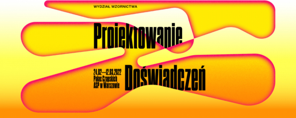 Zaproszenie na wystawę "Projektowanie Doświadczeń"