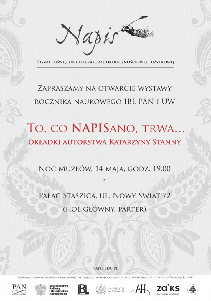 zapraszamy w Noc Muzeów 14 maja o g. 19.00 na otwarcie wystawy dr Katarzyny Stanny, dydaktyczki wydziału Sztuki Mediów. "To, co NAPISano, trwa…"