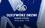 Infografika zaproszenie na wystawę “O(d)twórz drzwi” – projekt artystyczny, zrealizowany przez studentki, studentów, absolwentki i absolwentów ASP w Warszawie Fabryka Norblina, Budynek Verit ul. Żelazna 51 / 53, 00-841 Warszawa 20 czerwca 2022 o g. 17.00