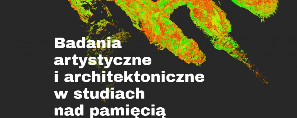 grafika identyfikacyjna interdyscyplinarnej sesji pt. “Badania artystyczne w studiach nad pamięcią”